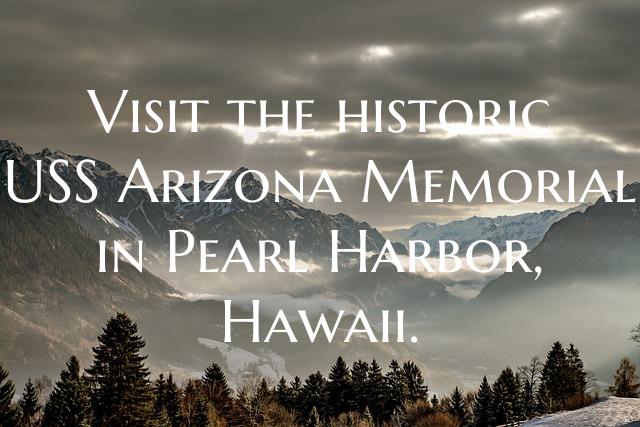 Visit the historic USS Arizona Memorial in Pearl H...