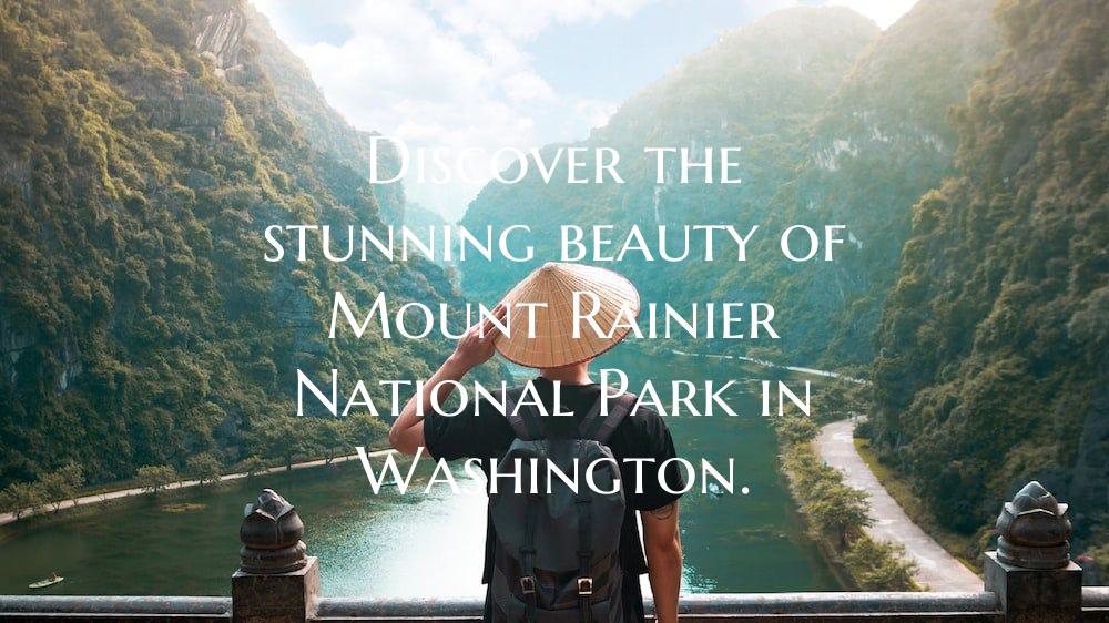 Discover the stunning beauty of Mount Rainier Nati...