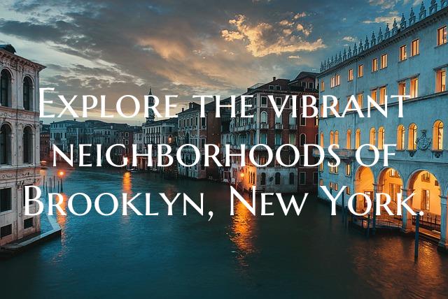 Explore the vibrant neighborhoods of Brooklyn, New...