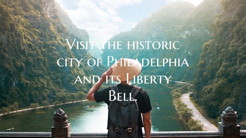 Visit the historic city of Philadelphia and its Li...