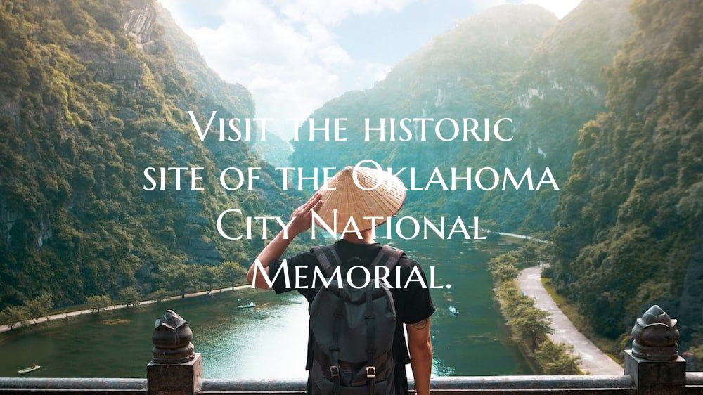 Visit the historic site of the Oklahoma City Natio...